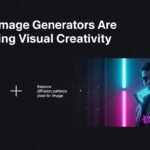 AI Image Generator Tools Explained